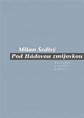 sedivy_zmijovka